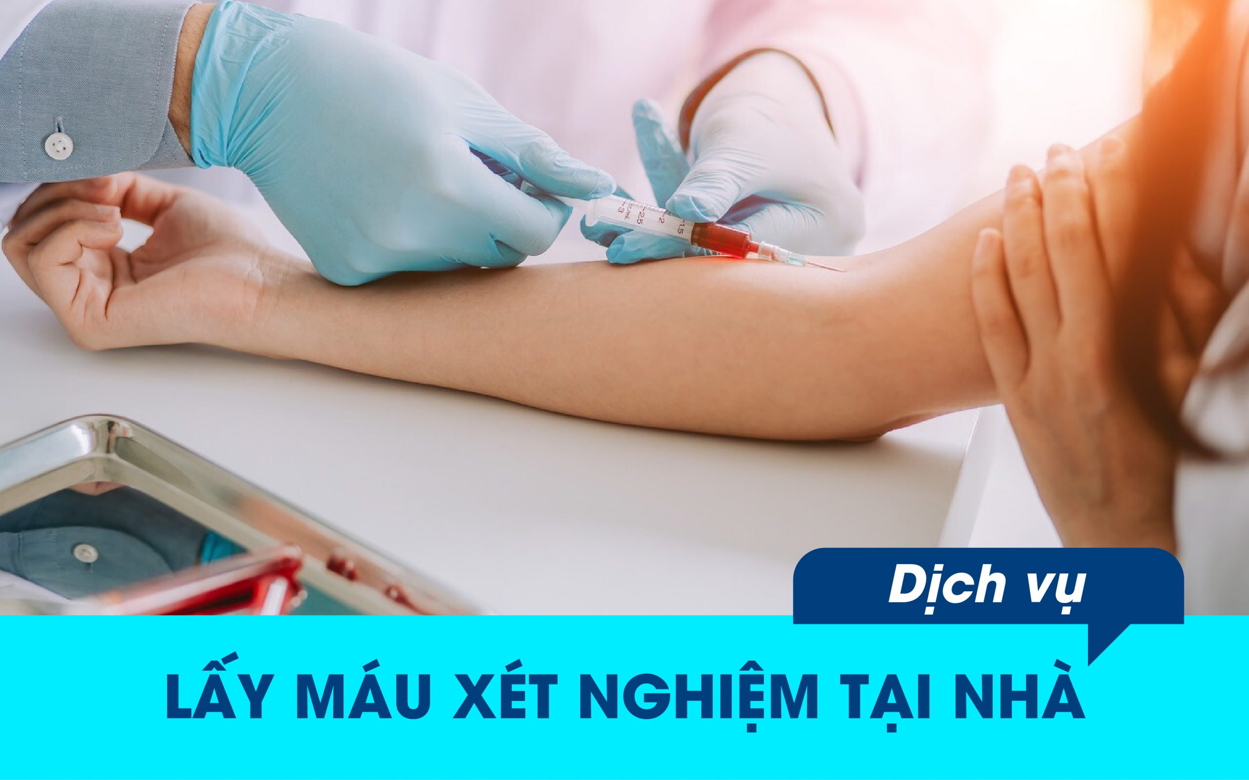 Dịch vụ lấy máu tại nhà